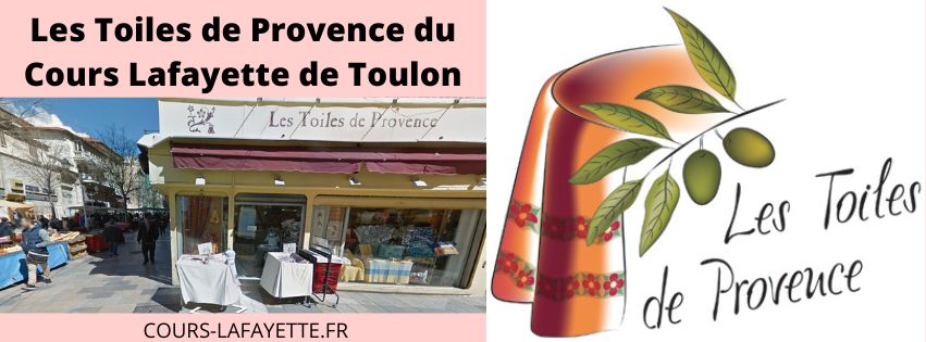Les Toiles de Provence du Cours Lafayette de Toulon